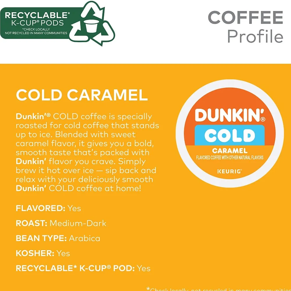 Dunkin' Cold Caramel Iced Coffee Keurig® K-Cup® Pods, Medium Dark Roast, 88/Carton (5000375314CT)