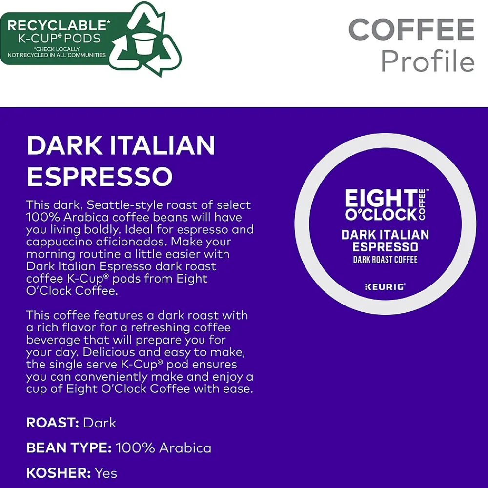 Eight O'Clock Dark Italian Espresso Keurig® K-Cup® Pods, Dark Roast, 24/Box (6408)